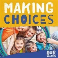 Making Choices von BookLife Publishing