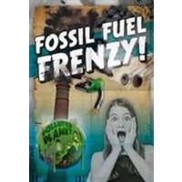 Fossil Fuel Frenzy! von BookLife Publishing