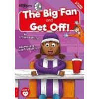 The Big Fan & Get Off! von BookLife Publishing