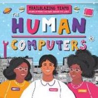 The Human Computers von BookLife Publishing