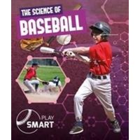 The Science of Baseball von BookLife Publishing