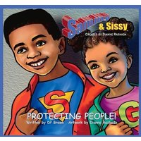 Sammy & Sissy Protecting People: Volume 1 von Neil Investments Inc