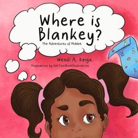 Where Is Blankey?: Volume 1 von Neil Investments Inc