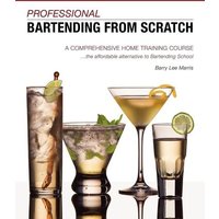 Professional Bartending from Scratch von Booklocker.com, Inc.