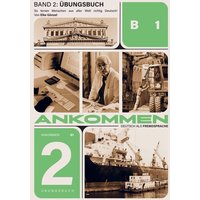 Ankommen! Übungsbuch Band 2 (B1) von Bookmundo Direct