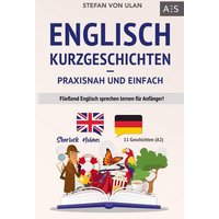 Englisch Kurzgeschichten - praxisnah und einfach von Bookmundo Direct