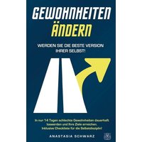 GEWOHNHEITEN ÄNDERN - Werden Sie die beste Version Ihrer selbst von Bookmundo Direct