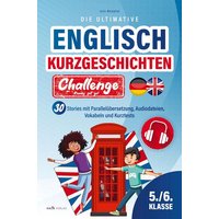 Ready, set, go! Die ultimative Englisch Kurzgeschichten Challenge | 5./6. Klasse von Bookmundo