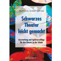 Schwarzes Theater - leicht gemacht von Borgmann publishing