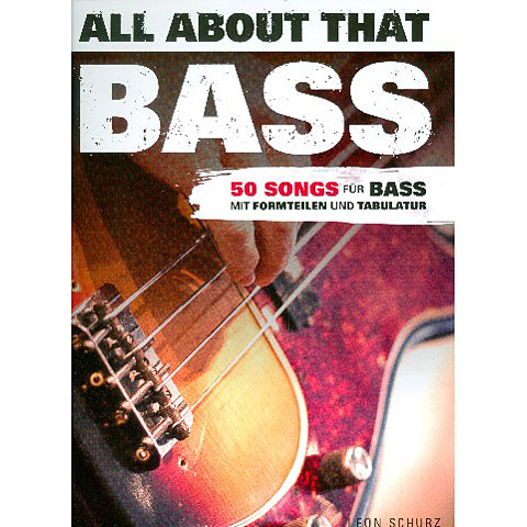 Bosworth All about that Bass Notenbuch von Bosworth