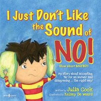 I Just Don't Like the Sound of No! von Boys Town Press