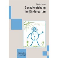 Sexualerziehung im Kindergarten von Brandes & Apsel