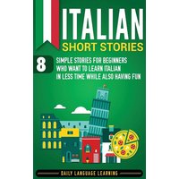 Italian Short Stories von Bravex Publications