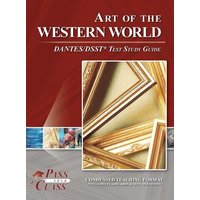 Art of the Western World DANTES / DSST Test Study Guide von Breely Crush Publishing