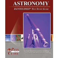 Astronomy DANTES / DSST Test Study Guide von Breely Crush Publishing