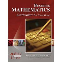 Business Mathematics DANTES / DSST Test Study Guide von Breely Crush Publishing