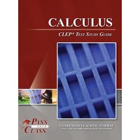 Calculus CLEP Test Study Guide von Breely Crush Publishing