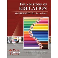 Foundations of Education DANTES / DSST Test Study Guide von Breely Crush Publishing