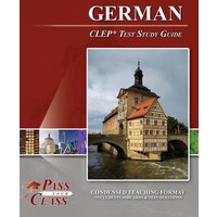 German CLEP Test Study Guide von Breely Crush Publishing