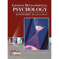 Lifespan Developmental Psychology DANTES / DSST Test Study Guide von Breely Crush Publishing