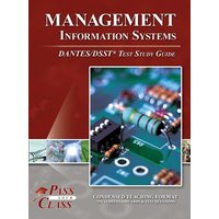 Management Information Systems DANTES / DSST Test Study Guide von Breely Crush Publishing