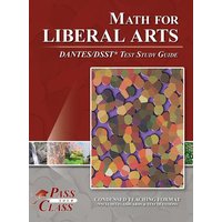 Math for Liberal Arts DANTES / DSST Test Study Guide von Breely Crush Publishing