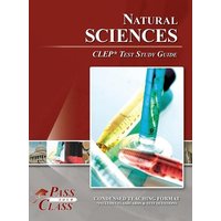 Natural Sciences CLEP Test Study Guide von Breely Crush Publishing