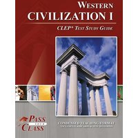 Western Civilization I CLEP Test Study Guide von Breely Crush Publishing