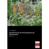 Handwörterbuch der Pharmakognosie des Pflanzenreichs von Bremen University Press