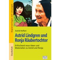 Astrid Lindgren und Ronja Räubertochter von Brigg