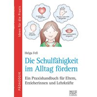 Die Schulfähigkeit im Alltag fördern von Brigg