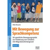 Mit Bewegung zur Sprachkompetenz - Band 2 von Brigg