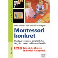 Montessori konkret - Band 2 von Brigg