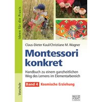 Montessori konkret - Band 4 von Brigg