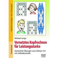 Vernetztes Kopfrechnen für Leistungsstarke (Zehner-1x1) von Brigg