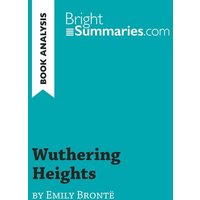 Wuthering Heights by Emily Brontë (Book Analysis) von BrightSummaries.com