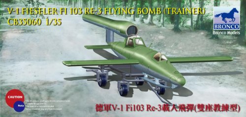 Bronco Models CB35060 - Modellbausatz V-1 Fi103 Re 3 Piloted Flying Bomb, Two Seats Trainer von Bronco Models