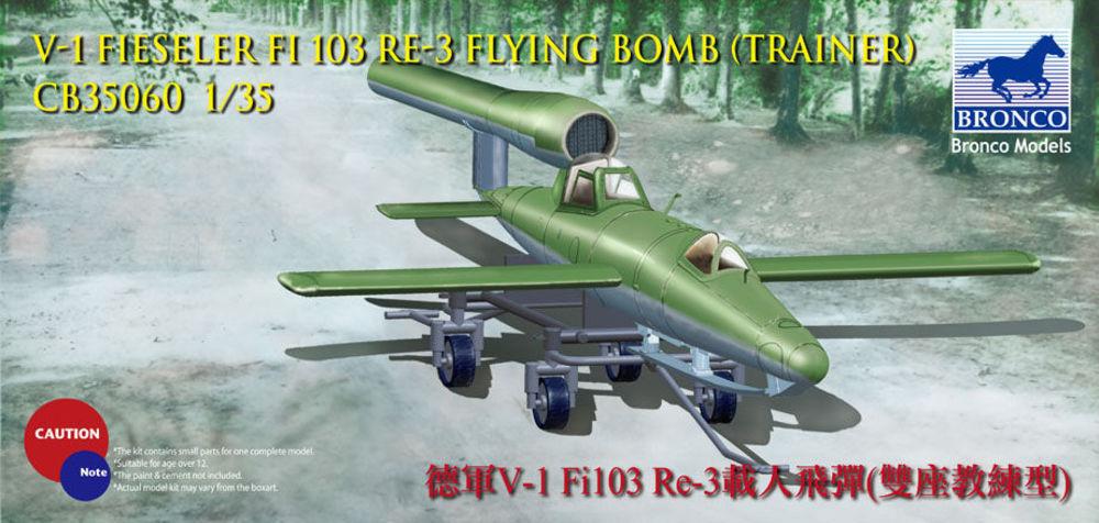 V-1 Fi103 Re 3 Piloted Flying Bomb (Two Seats Trainer) von Bronco Models