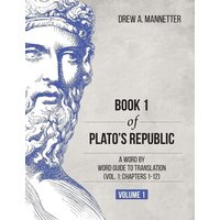 Book 1 of Plato's Republic von Brown Walker Press