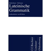 Lateinische Grammatik B von Buchner, C.C.