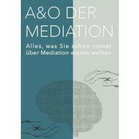 A&O Der Mediation! von Buchschmiede