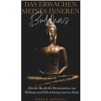 Das Erwachen meines Inneren Buddhas von Buchschmiede