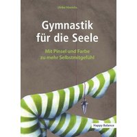 Gymnastik für die Seele von Buchschmiede