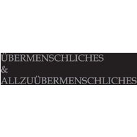 Übermenschliches & Allzuübermenschliches von Buchschmiede