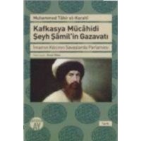 Kafkasya Mücahidi Seyh Samilin Gazavati von Büyüyenay Yayinlari