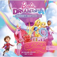 BUSCH 5137222 CD Barbie Dreamtopia: Zauberhafte Abenteuerreisen - Das Original-Hörspiel zur TV-Serie von Busch