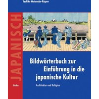 Bildwörterbuch zur Einführung in die japanische Kultur von Buske, H