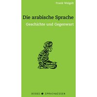 Die arabische Sprache von Buske, H