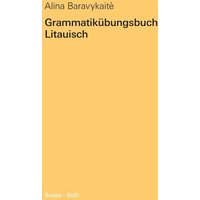 Grammatikübungsbuch Litauisch von Buske, H