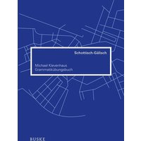 Grammatikübungsbuch Schottisch - Gälisch von Buske, H